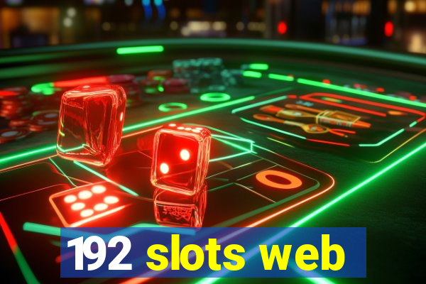 192 slots web